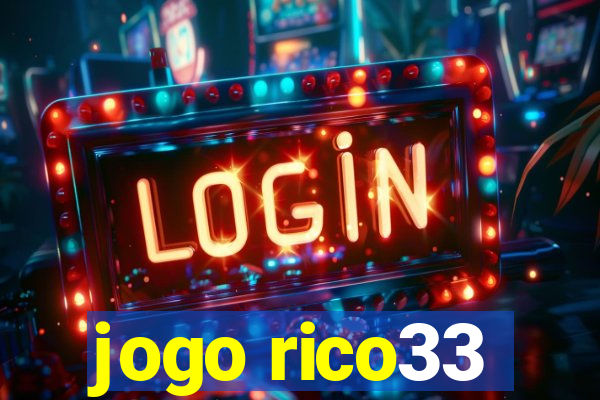 jogo rico33